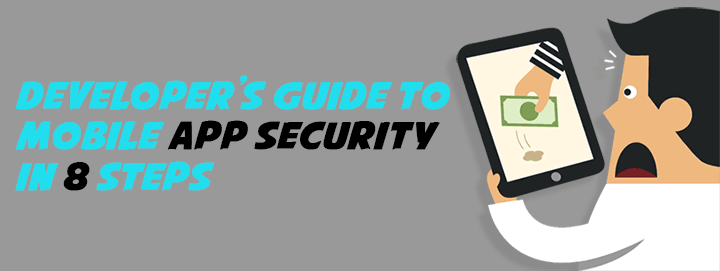 developers guide to mobile app security for ios and android mobile app security